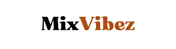 MixVibez